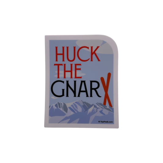 Huck the Gnar! Sticker